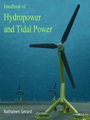 cover image of Handbook of Hydropower and Tidal Power